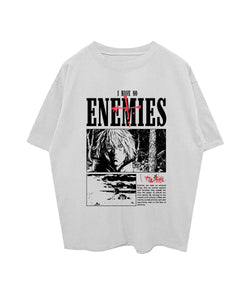 Collection of I have no enemies T-Shirt in a gallery layout