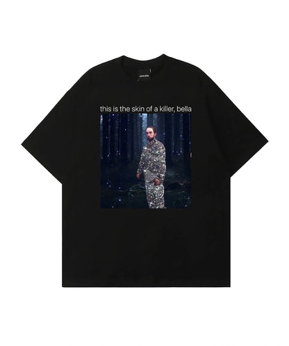 The skin of a killer T-Shirt